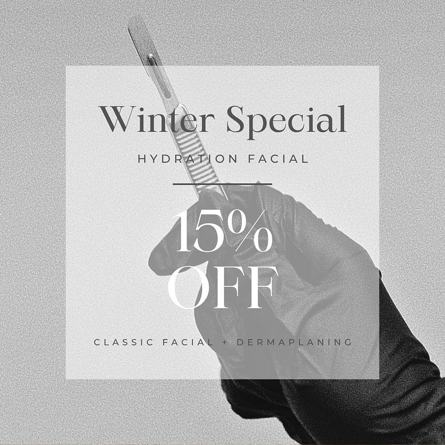 Winter Special — Hydration Facial, 15% off a classic facial with dermaplaning